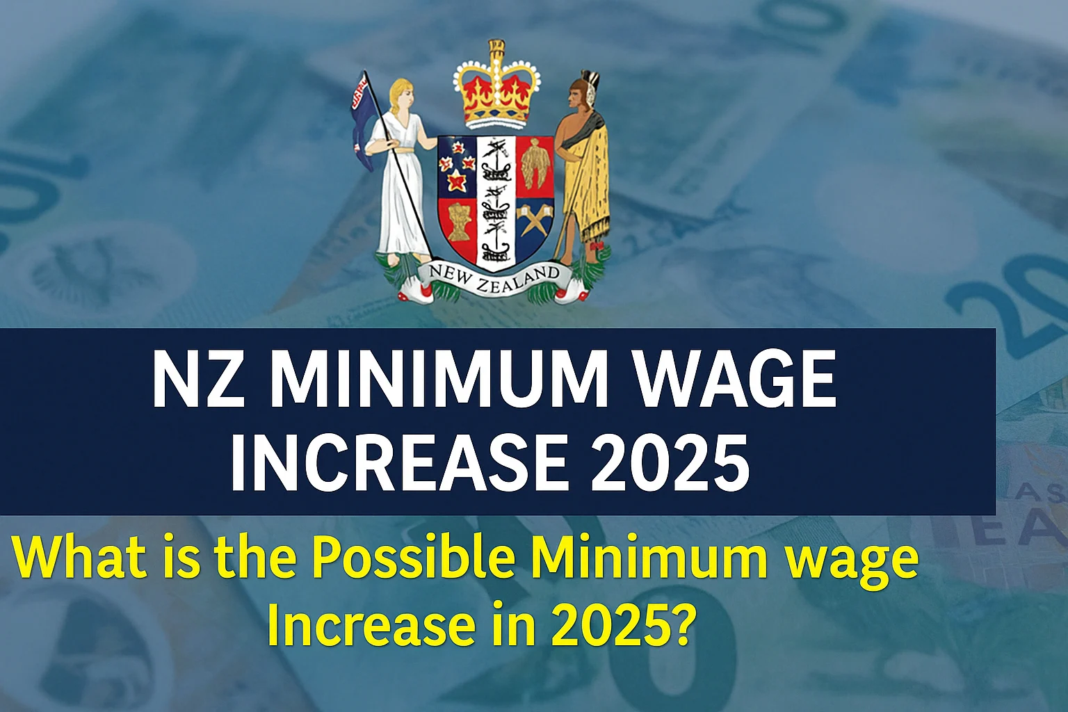 NZ minimum wage Increase 2025